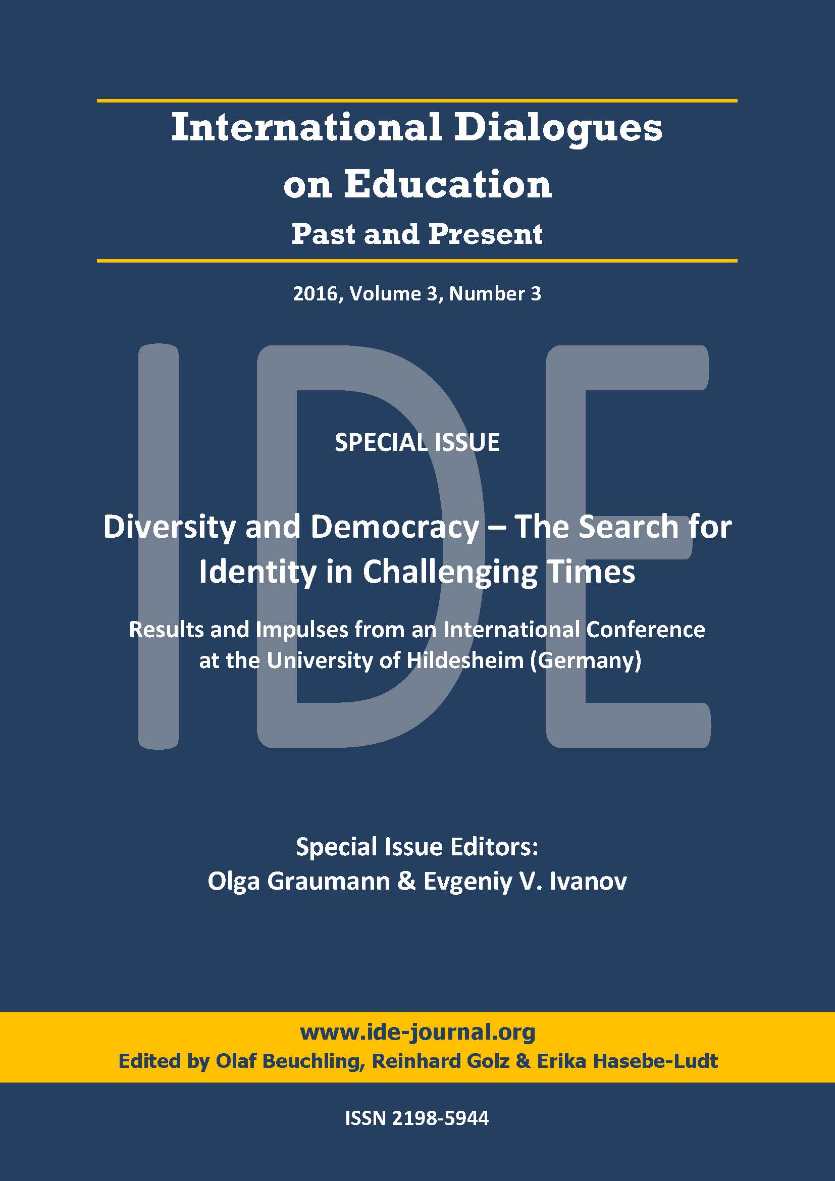 					View Vol. 3 No. 3 (2016): Special Issue: Diversity and Democracy – The Search for Identity in Challenging Times: Results and Impulses from a Conference Part I
				